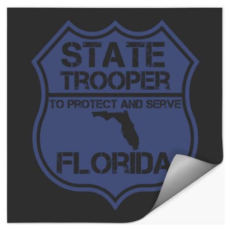 Florida State Trooper To Protect And Serve Stickers sold by Maxie Badge ...