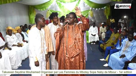 Takussan Seydina Mouhamed Organiser Par Les Femmes Du Mbotay Sope Naby