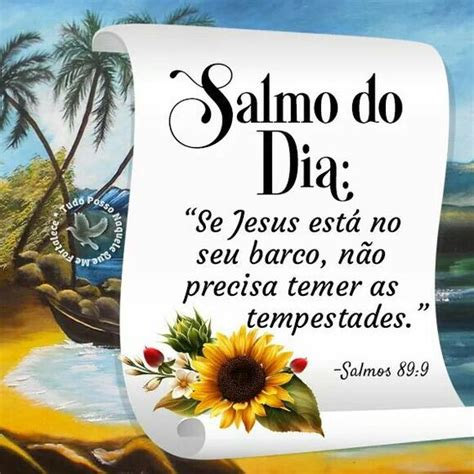 Salmo Para Iniciar O Dia - Descubra como iniciar seu dia nos Salmos e lindas frases bíblicas.
