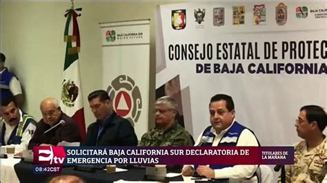 Bcs Solicita Declaratoria De Emergencia Para Los Cabos Y La Paz Por