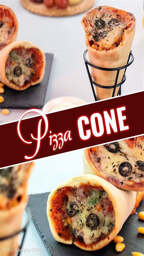 Pizza Cone Recipe By Sooperchef Pizza Cones Pizza Cone Recipe Pizza