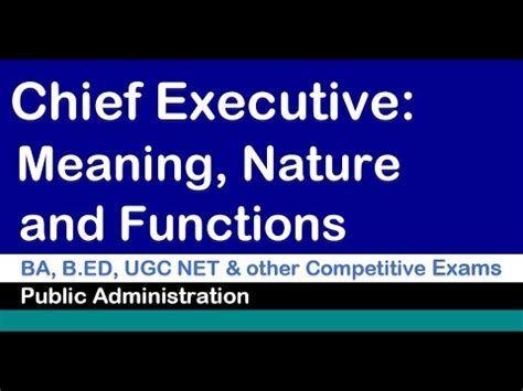 Chief Executive Meaning Types And Functions Powers YouTube