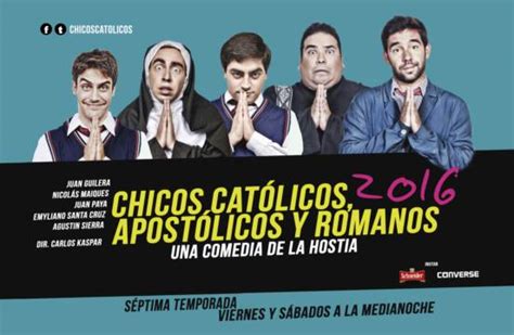 El Divo Teatrero Chicos Catolicos Apostolicos Y Romanos De Juan