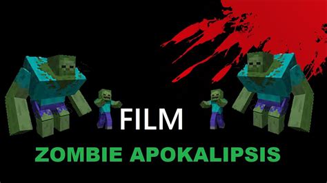 Zombie Apokalipsis Film Minecraft Drytent Minecraft To Liq Film