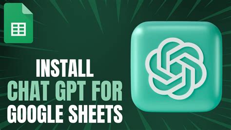 How To Install Chat Gpt For Google Sheets Use Gpt Ai Youtube