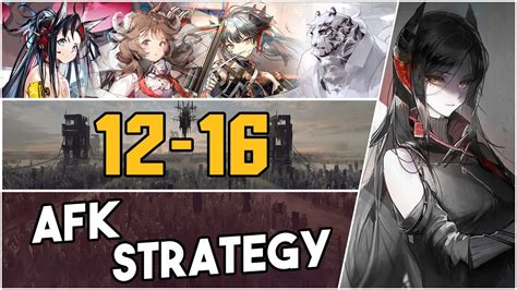 12 16 AFK Strategy Arknights YouTube