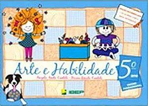 Arte E Habilidade 2º Ano Conforme Nova Ortografia Cantele Bruna