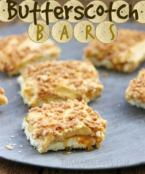 Butterscotch Recipe Butterscotch Bars This Mama Loves