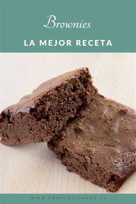 Baked Brownies Los Mejores Y Mas Ricos Brownies En Mi Cocina Hoy