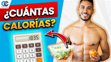 Cuántas CALORÍAS debo consumir al día Te lo enseño YouTube