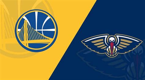 Nba Golden State Warriors Vs New Orleans Pelicans Preview Odds