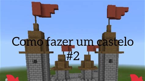 Como Fazer Um Castelo No Minecraft Youtube