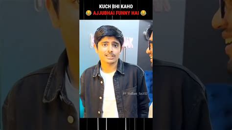 Ajjubhai Face Reveal Ll Ajjubhai Funny 🤣 Lltotalgaming093 Trending