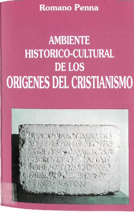 Pdf Ambiente Historico De Los Origenes Del Cristianismo Penna Romano