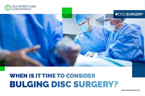 When Is It Time To Consider Bulging Disc Surgery Usa Spine Care