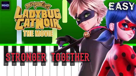 Miraculous Ladybug Cat Noir The Movie Stronger Together Piano