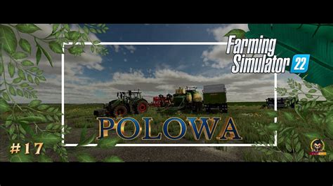 Ep 17 Farming Simulator 22 PC Polowa Preparando El Terreno YouTube