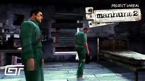 Manhunt 2 Remastered 2023 Project Unreal Safe House Mission Youtube