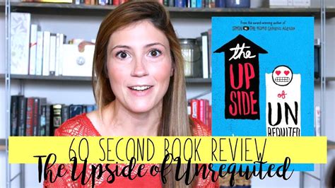 The Upside Of Unrequited By Becky Albertalli 60 Second Book Review