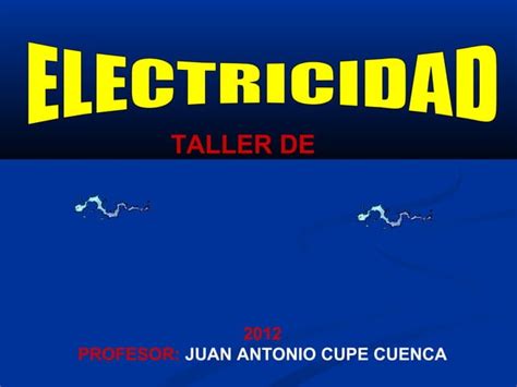 Taller De Electricidad Ppt