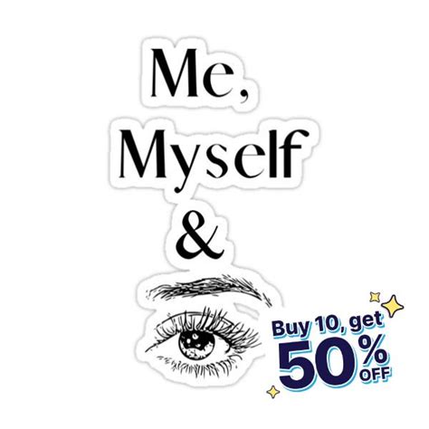 Me Myself And I Sticker By Sarashelle En 2024