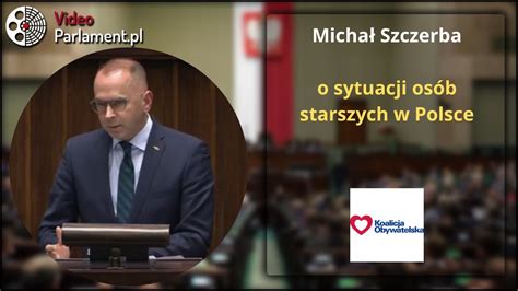 Micha Szczerba O Sytuacji Os B Starszych W Polsce Youtube