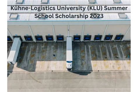 Kühne Logistics University KLU Summer School Scholarship 2023