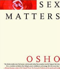 Sex Matters Osho Thuprai