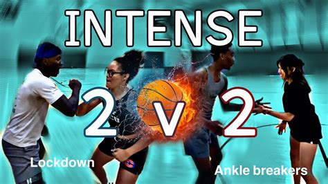 Intense 2 V 2 Basketball Game YouTube