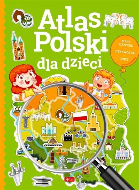 ATLAS POLSKI DLA DZIECI Mapy Fizyczne Ciekawostki Quizy TWARDA NAGRODY