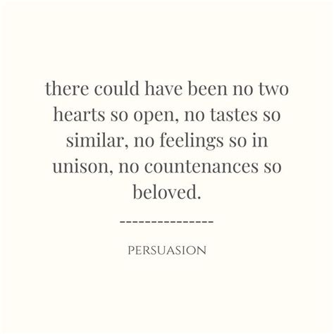 There Could Have Been No Two Hearts So Open No Tastes So Similar No