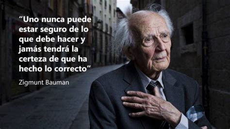 Las Mejores Frases Del Soci Logo Zygmunt Bauman Creador De La