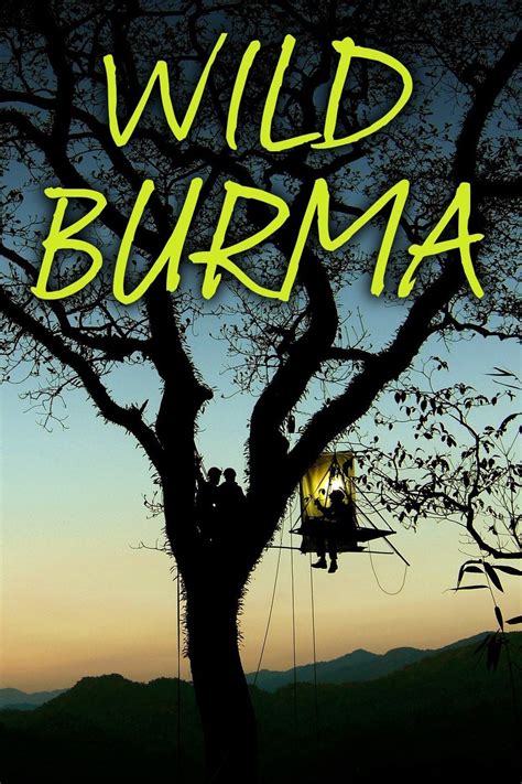 Wild Burma Season 1 | Rotten Tomatoes