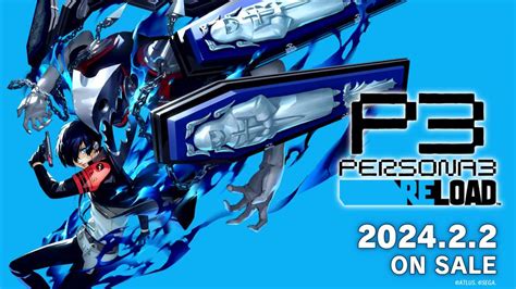 Persona 3 Reload Set For February 2024 Release Limited Editions