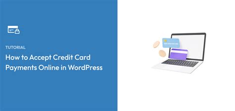 How To Accept Credit Card Payments Online In Wordpress