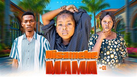 nisamehe mama full episode  love youtube