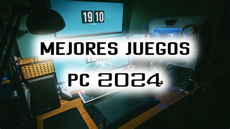 Mejores Juegos De PC Que No Debes Perderte En 2024