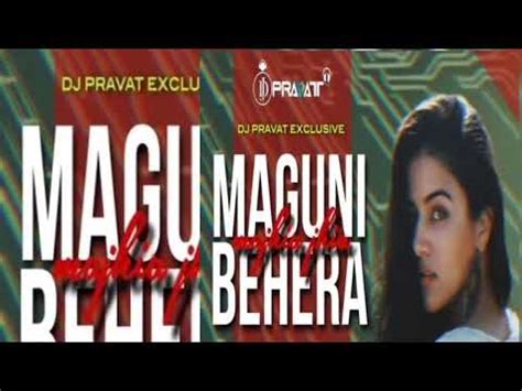 Maguni Behera Majhia Jhia Hunter Trance Mix Dj Pravat Exclusive Youtube