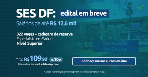 Concurso Ses Df Tudo Sobre O Edital Da Secretaria De Saúde Do Distrito Federal Aprova Concursos