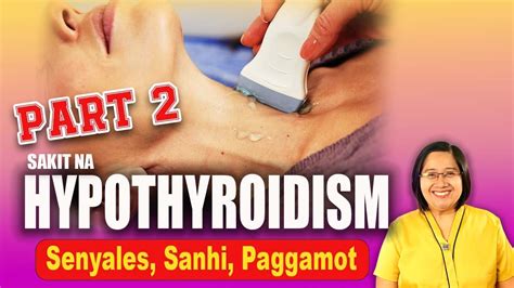 Hypothyroidism Paano Ma Diagnose Ano Gamot At Komplikasyon Tagalog