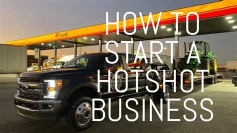 How To Start A Hotshot Business Youtube