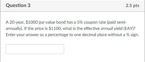 Solved A 20 Year 1000 Par Value Bond Has A 5 Coupon Rate