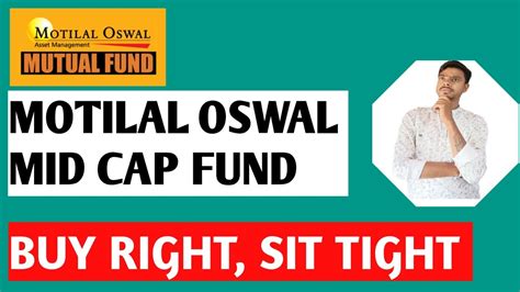 Motilal Oswal Midcap Fund Review Motilal Oswal Midcap Fund Direct