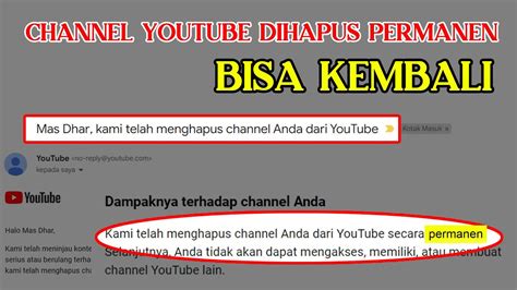 CARA MENGEMBALIKAN CHANNEL YOUTUBE YANG DIHAPUS PERMANEN YouTube