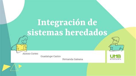 Presentaci N Integraci N De Sistemas Heredados