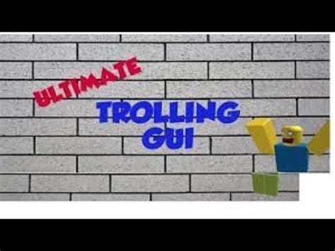 How To Get A Ultimate Trolling Gui In Your Roblox Game YouTube