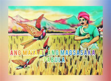 Ang Maya At Ang Magsasaka Pabula