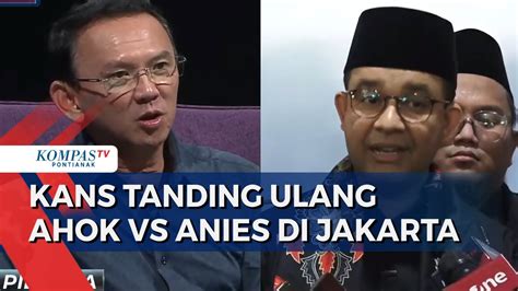 Ahok Akui Siap Tanding Ulang Di Pilgub Jakarta Anies Saya Fokus Pada