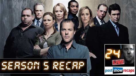 24 Season 5 Recap: A Look Back - postshowrecaps.com