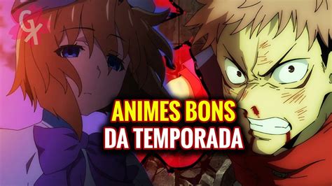 MELHORES ANIMES DESSA TEMPORADA Ou até agora YouTube